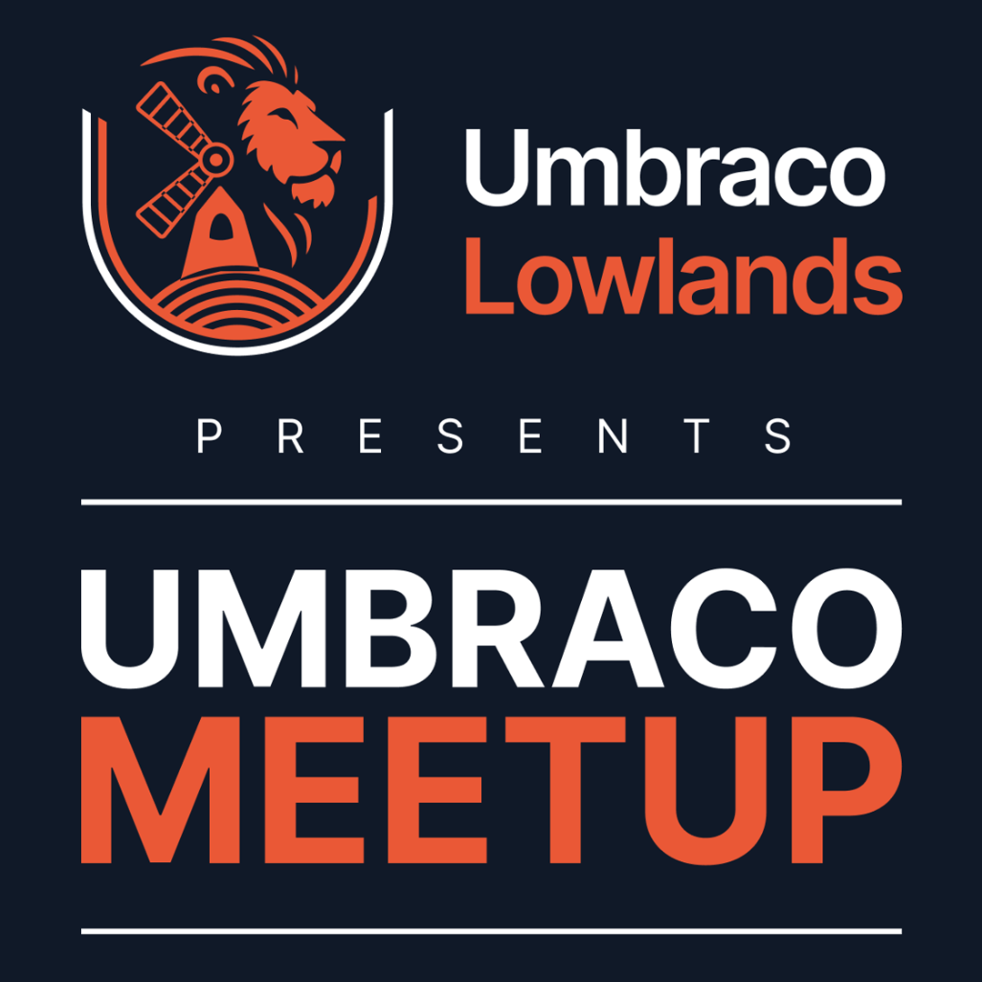 Lees meer over Umbraco Lowlands meet up