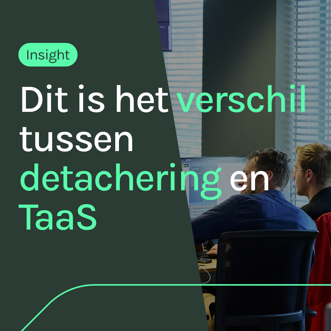 Lees meer over Detachering vs TaaS