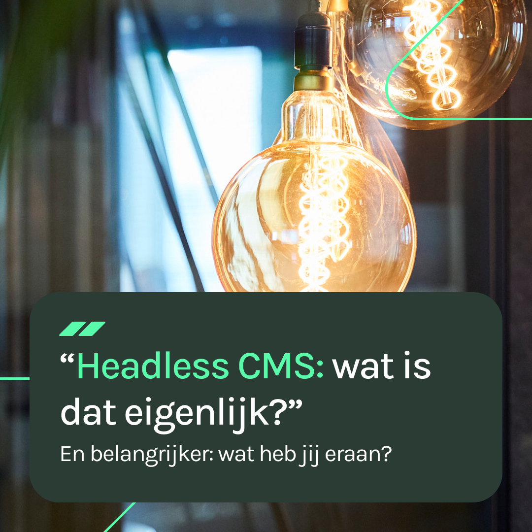 Lees meer over Headless cms