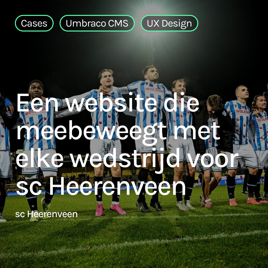 Lees meer over Case sc Heerenveen